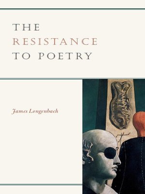 cover image of The Resistance to Poetry